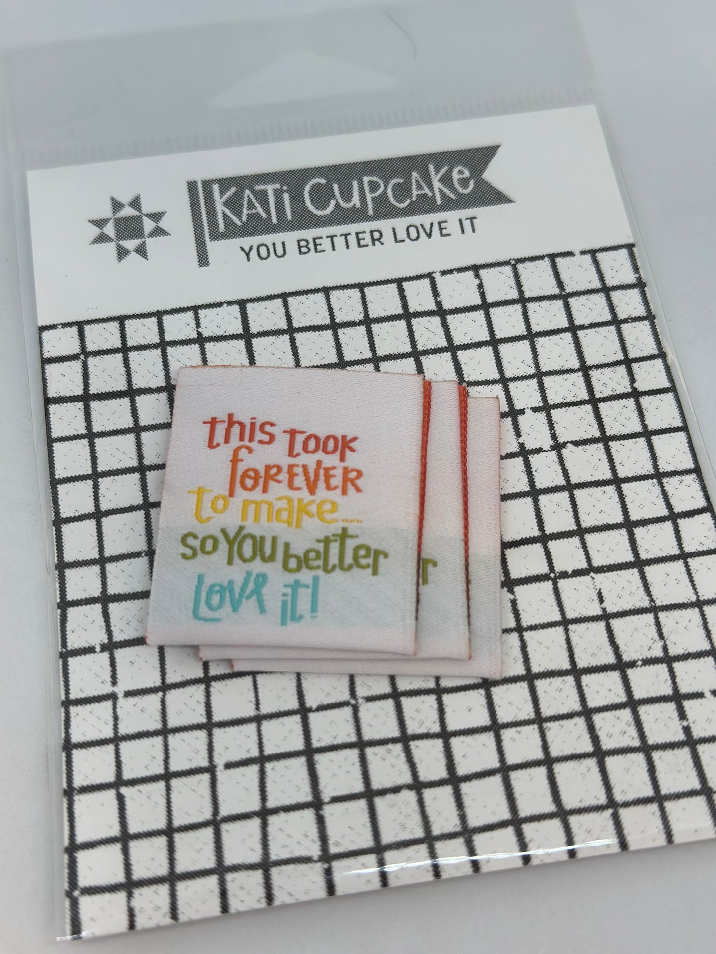 Kati Cupcake You Better Love It Sew In Labels